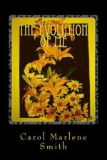 The Evolution of Me: Poetry From the Heart