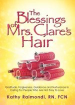 Blessings of Mrs. Clare's Hair