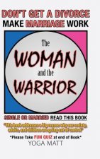 Woman and the Warrior