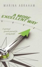 More Excellent Way