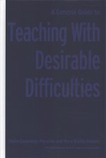 Concise Guide to Teaching With Desirable Difficulties