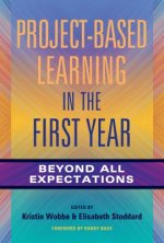 Project-Based Learning in the First Year
