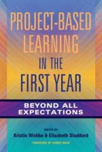 Project-Based Learning in the First Year