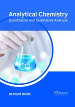 Analytical Chemistry: Quantitative and Qualitative Analysis