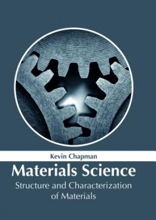 Materials Science: Structure and Characterization of Materials
