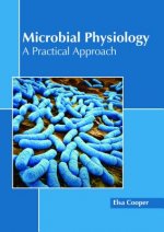 Microbial Physiology: A Practical Approach