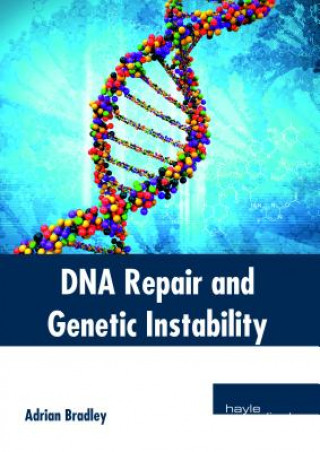 DNA Repair and Genetic Instability