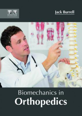 Biomechanics in Orthopedics