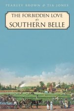 Forbidden Love of a Southern Belle