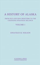 History Of Alaska, Volume I