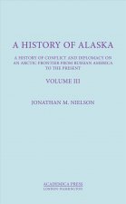 History of Alaska, Volume III