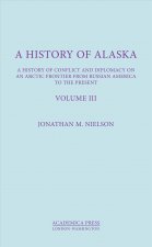 History of Alaska, Volume III