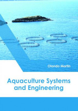 Aquaculture: Production and Engineering