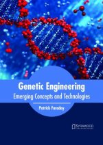 Genetic Engineering: Emerging Concepts and Technologies