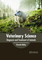 Veterinary Science: Diagnosis and Treatment of Animals