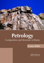 Petrology: Composition and Structure of Rocks