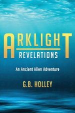 Arklight Revelations