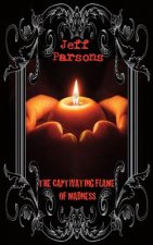 Captivating Flames of Madness
