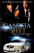 Gangsta Shyt