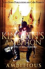 Kingpin's Ambition