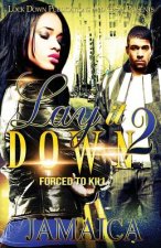 Lay It Down 2