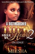 Distinguished Thug Stole My Heart 2