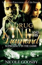Drug King and His Diamond