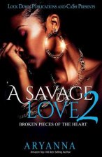 Savage Love 2