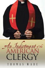 Indictment of the American Clergy