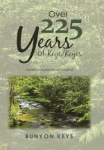 Over 225 Years of Keys/ Keyes