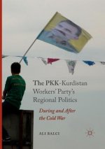 PKK-Kurdistan Workers' Party's Regional Politics