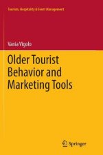 Older Tourist Behavior and Marketing Tools
