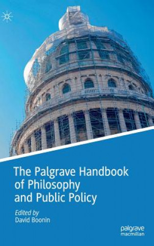 Palgrave Handbook of Philosophy and Public Policy