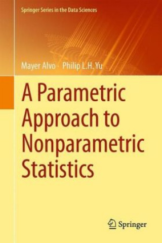 Parametric Approach to Nonparametric Statistics