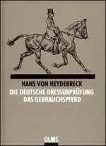 Die deutsche Dressurprüfung