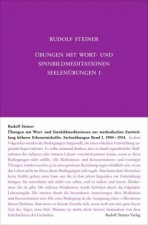 Übungen mit Wort- und Sinnbild-Meditationen zur methodischen Entwicklung höherer Erkenntniskräfte, 1904-1924