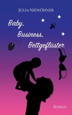 Baby, Business, Bettgefluster