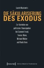 Die Säkularisierung des Exodus