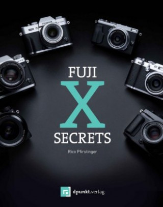 Fuji-X-Secrets (Rico Pfirstinger)()