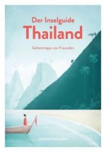 Inselguide Thailand - Geheimtipps von Freunden