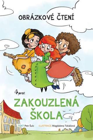 Zakouzlená škola