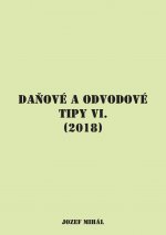 Daňové a odvodové tipy VI. (2018)