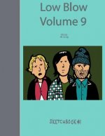 Low Blow Volume 9