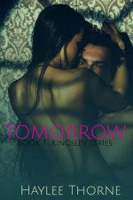 Tomorrow: Kingsley series book 1