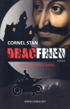 Dracfried: Dracula Versus Diesel: Roman. Editia Alb-Negru