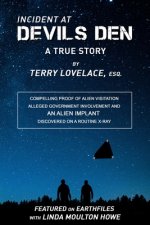 Incident at Devils Den, a true story by Terry Lovelace, Esq.