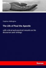 The Life of Paul the Apostle