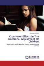 Cross-over Effects In The Emotional Adjustment Of Children