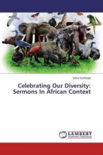 Celebrating Our Diversity: Sermons In African Context