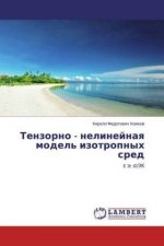 Tenzorno - nelinejnaya model' izotropnyh sred